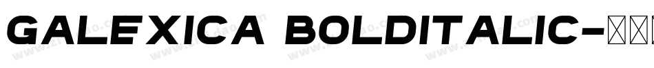 Galexica BoldItalic字体转换